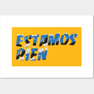 Estamos Bien Posters and Art